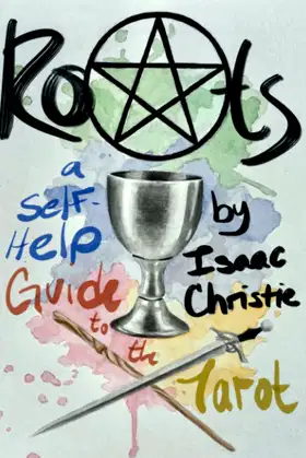 Roots: A Self-Help Guide to the Tarot poster