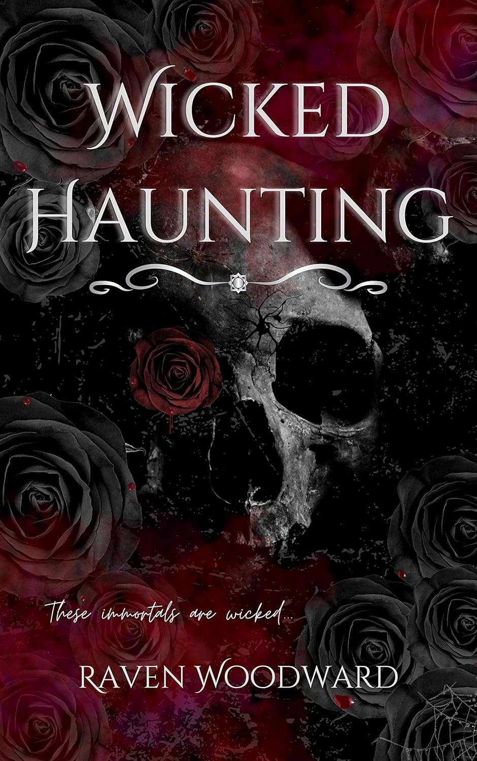 Wicked Haunting (Wicked Immortals Book 1) poster