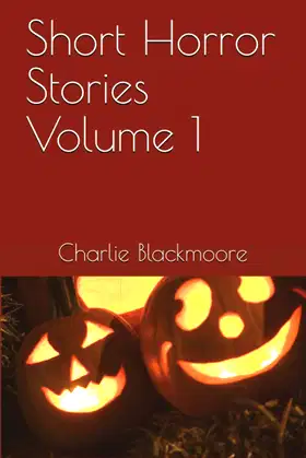 Short Horror Stories Volume 1 poster