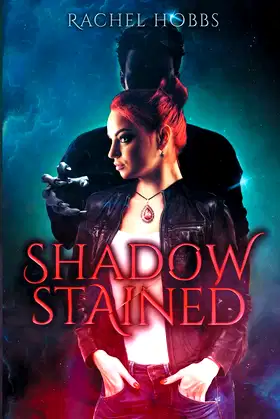 Shadow-Stained (Stones of Power) poster