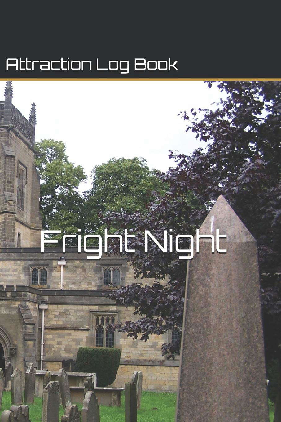 Fright Night: Attraction Log Book poster