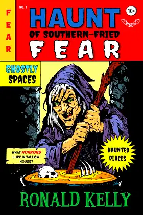 Haunt of Southern-Fried Fear (Southern-Fried Horror Tales Book 1) poster