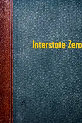 Interstate Zero poster