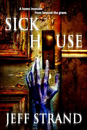 Sick House poster