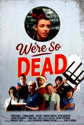 We're So Dead poster