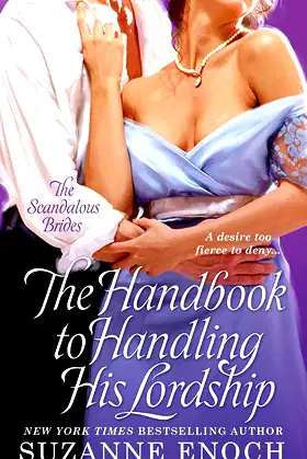 The Handbook to Handling His Lordship (Scandalous Brides Series) poster