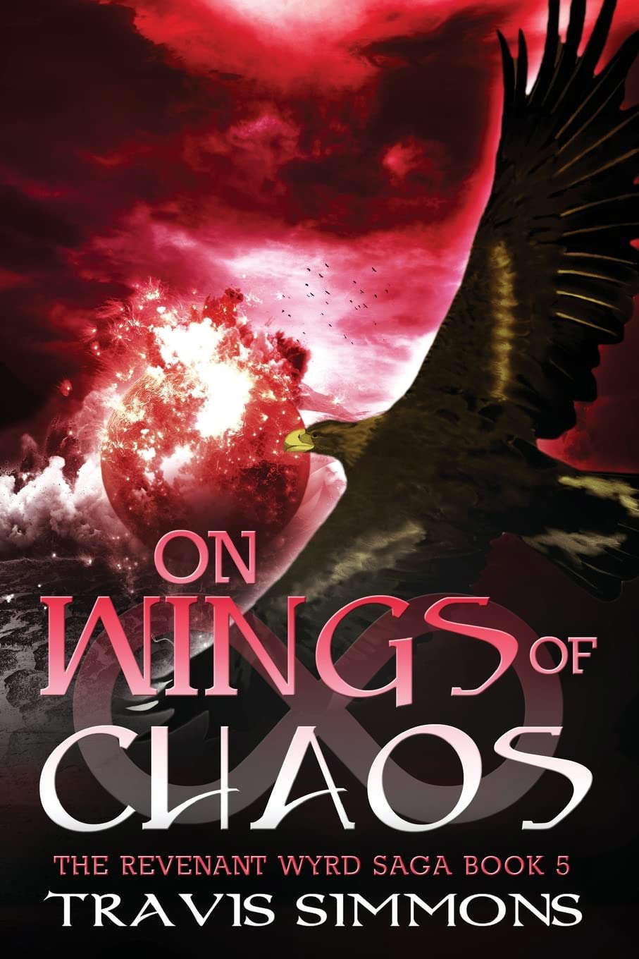 On Wings of Chaos (The Revenant Wyrd Saga) poster