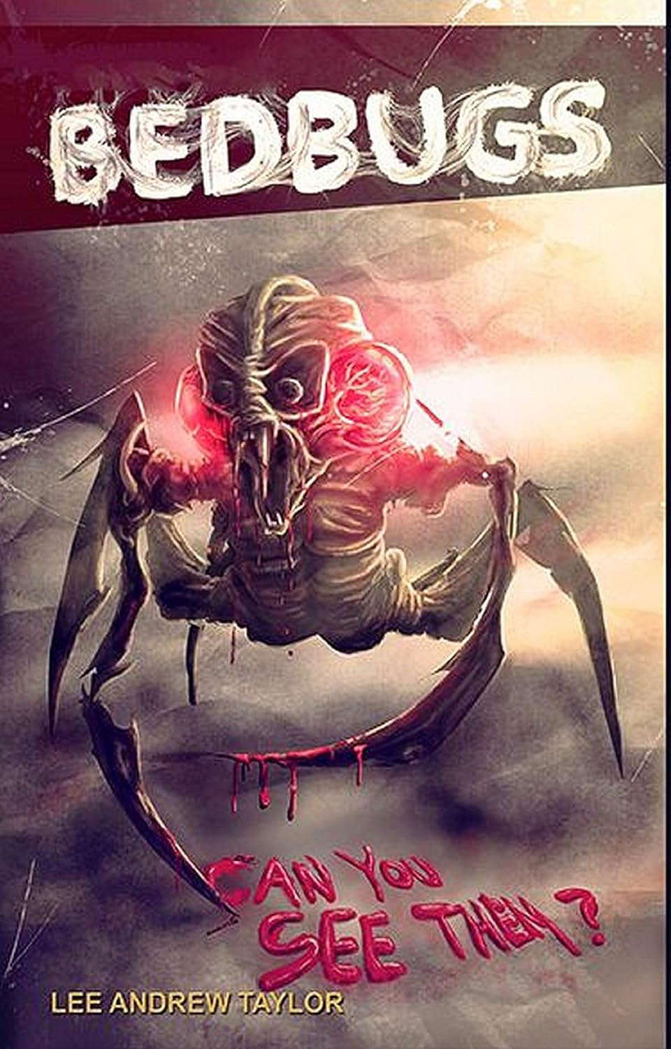 BEDBUGS (Can you see them?): An alien flesh-eating insect horror/comedy poster