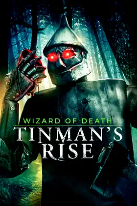 Wizard of Death: Tinman's Rise poster