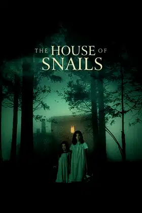 The House of Snails poster