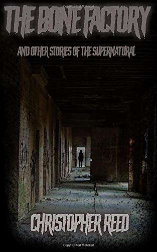The Bone Factory: And other Tales of the Supernatural poster