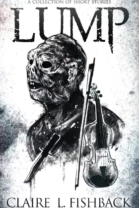 Lump: A Collection of Short Stories poster