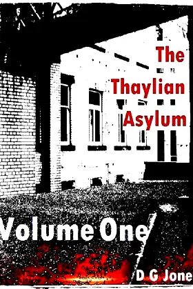 The Thaylian Asylum Volume 1 (The Thaylian Asylum Trilogy) poster