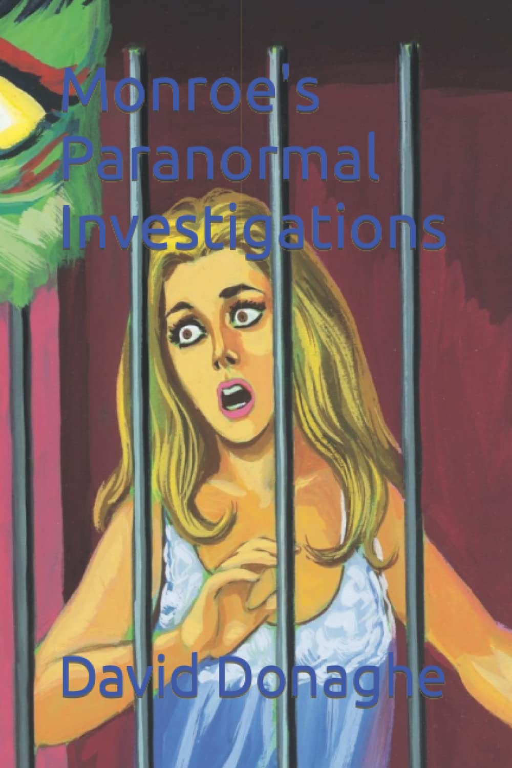 Monroe's Paranormal Investigations poster