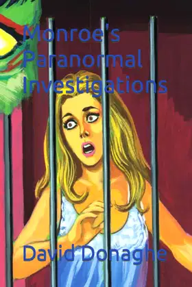 Monroe's Paranormal Investigations poster