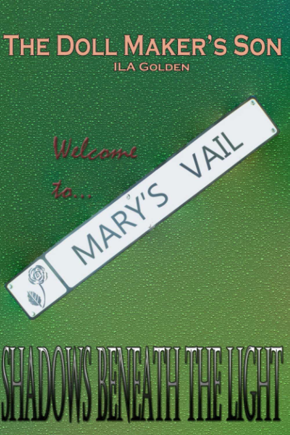 Welcome to Mary's Vail (The Doll Maker's Son) poster