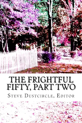 The Frightful Fifty, Part Two: 25 More Dreadful Singles poster