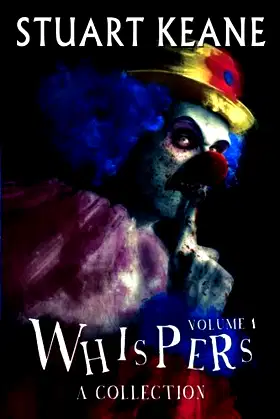 Whispers - Volume 1: A Collection poster