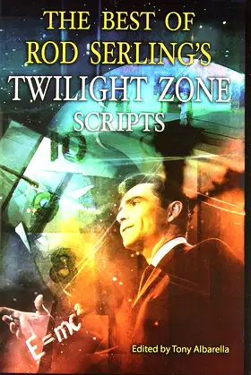 The Best of Rod Serling's Twilight Zone Scripts poster