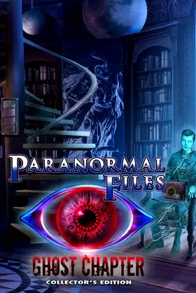 Paranormal Files: Ghost Chapter Collector's Edition poster