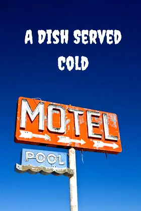 A Dish Served Cold poster