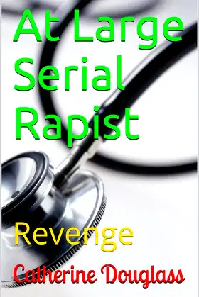 At Large Serial Rapist: Revenge poster