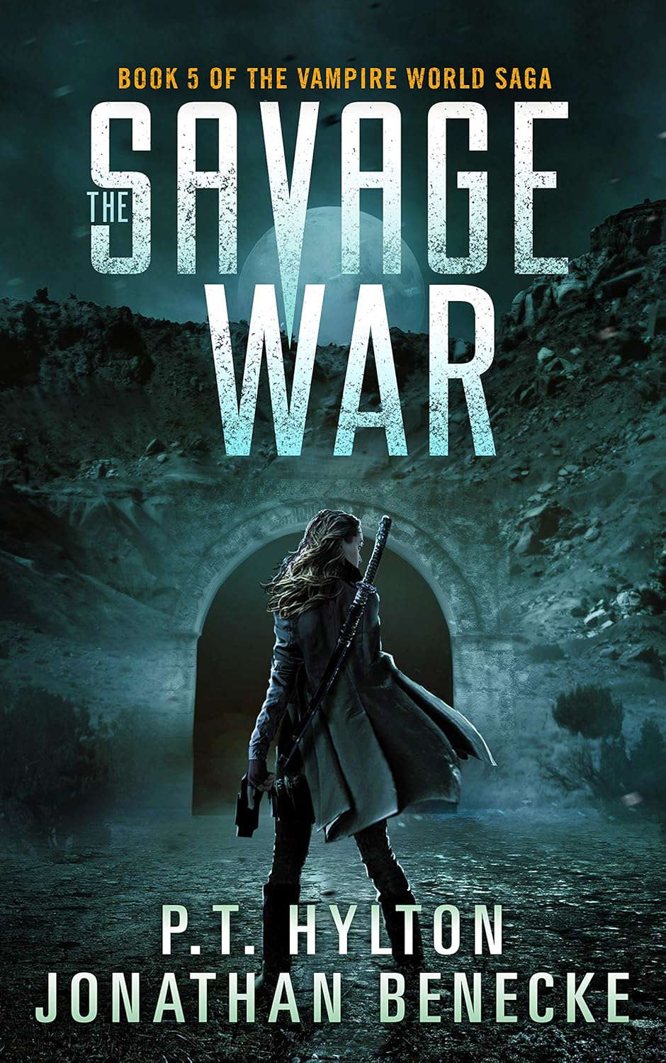 The Savage War (The Vampire World Saga Book 5) poster