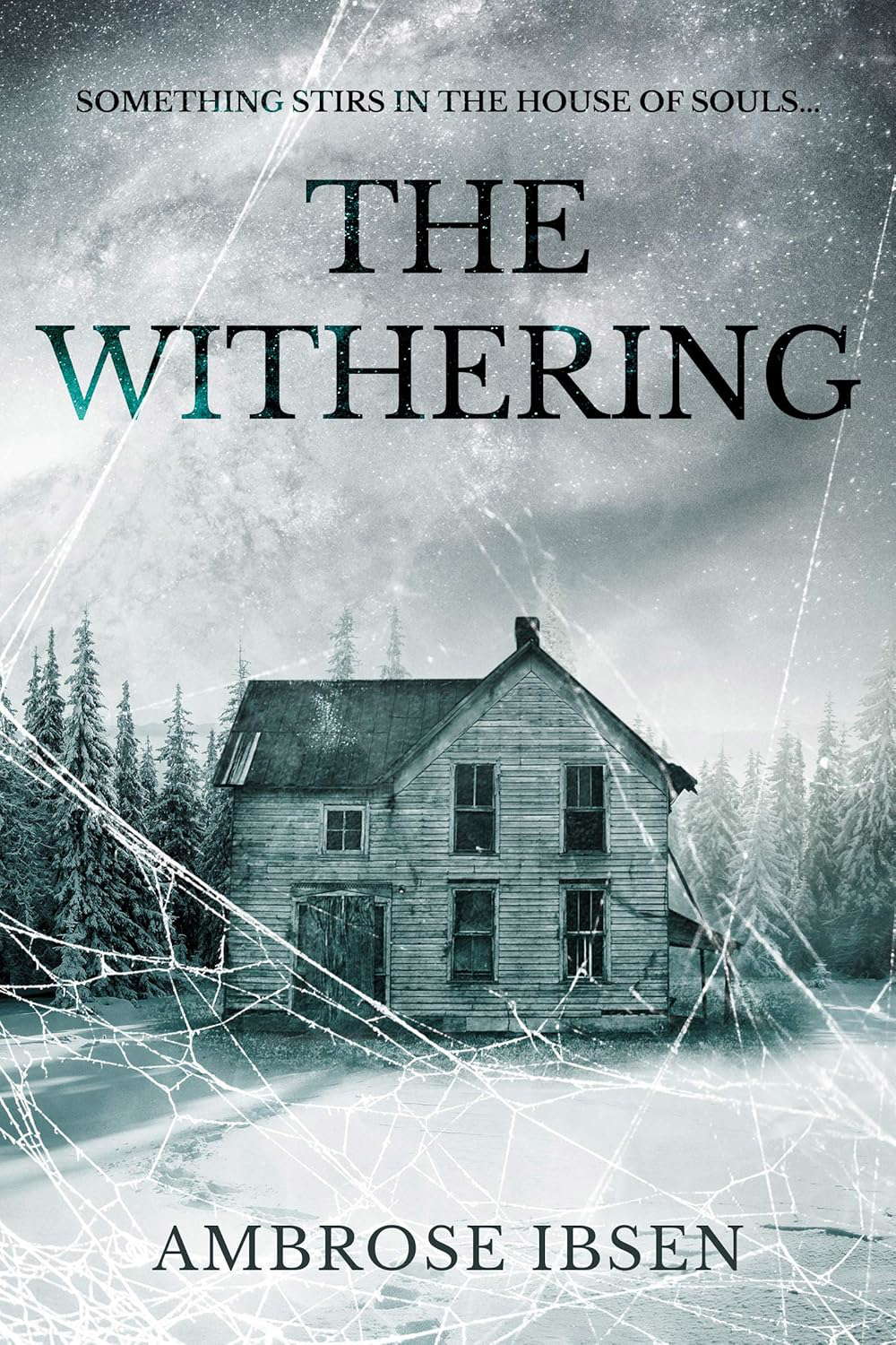 The Withering (House of Souls Book 3) poster