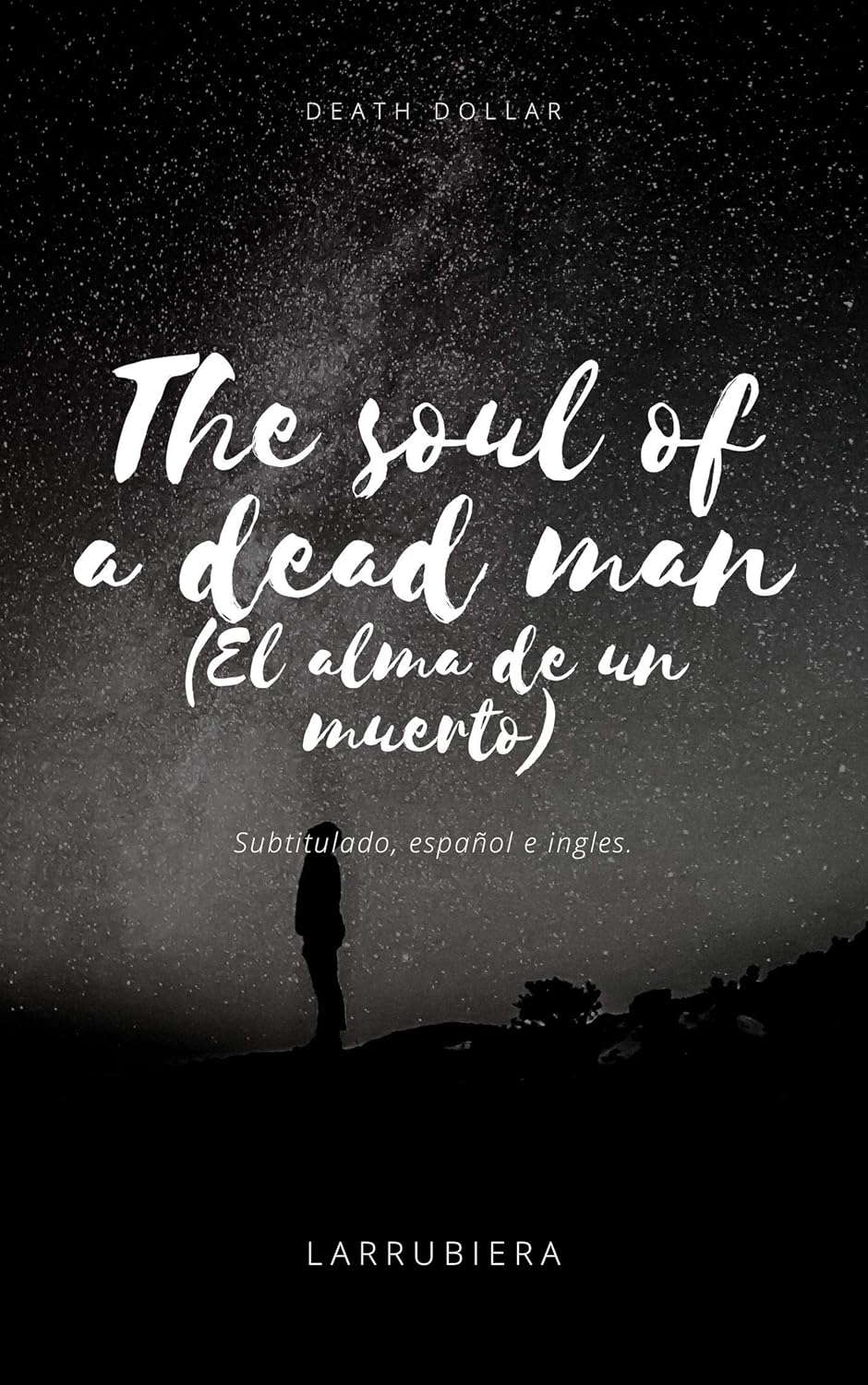 THE SOUL OF A DEAD MAN (EL ALMA DE UN MUERTO) poster