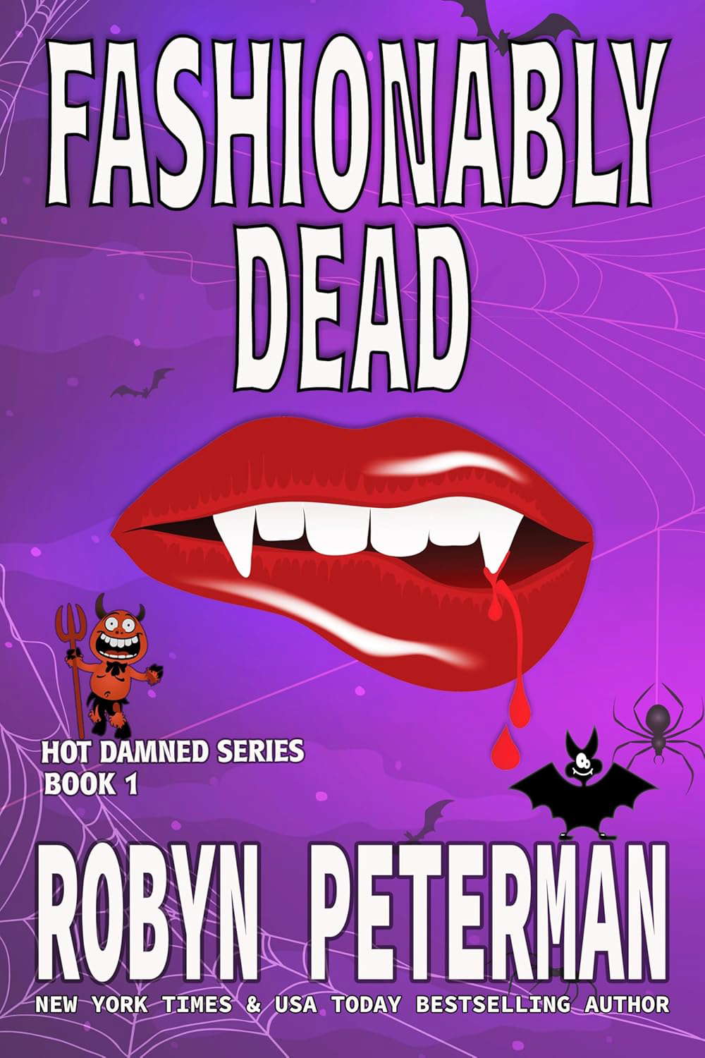 Fashionably Dead (Hot Damned Series, Book 1) poster
