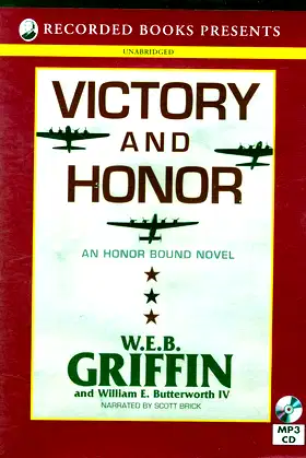 Victory and Honor by W.E. B. Griffin Unabridged MP3 CD (Honor Bound Series) poster
