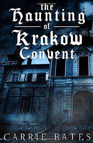 The Haunting of Krakow Convent poster