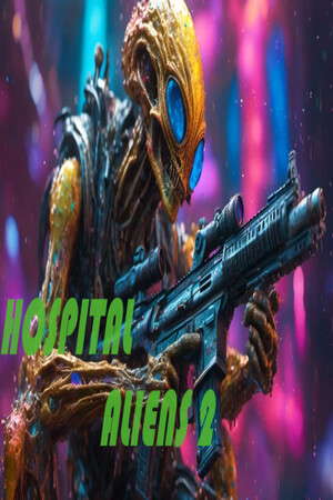 Hospital Aliens 2 poster