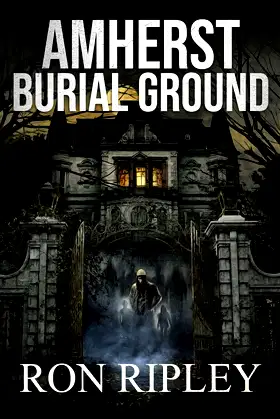 Amherst Burial Ground (Berkley Series) (Volume 9) poster