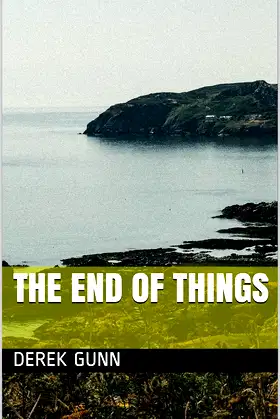 The End of Things poster