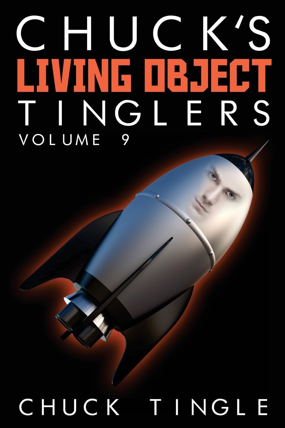 Chuck's Living Object Tinglers: Volume 9 poster