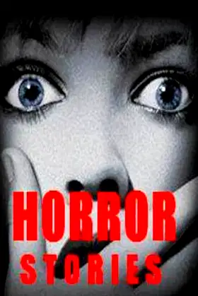 Horror stories from life (Horrore stories Book 2) poster