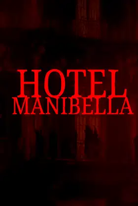 Hotel Manibella poster