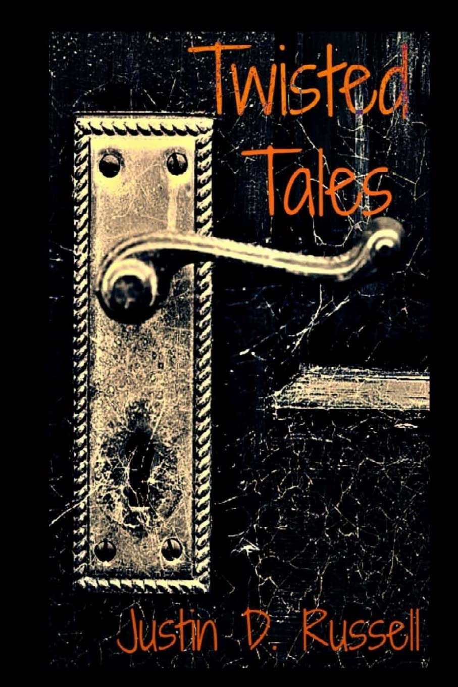Twisted Tales: A Collection of Stories poster