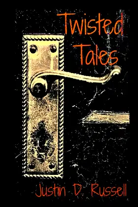 Twisted Tales: A Collection of Stories poster