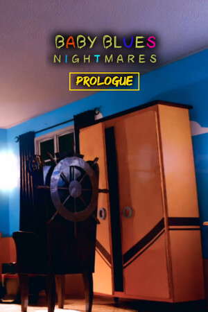 Baby Blues Nightmares - Toddler Horror Game Prologue poster