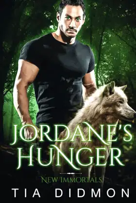Jordane's Hunger: Paranormal Romance Book (New Immortals) poster