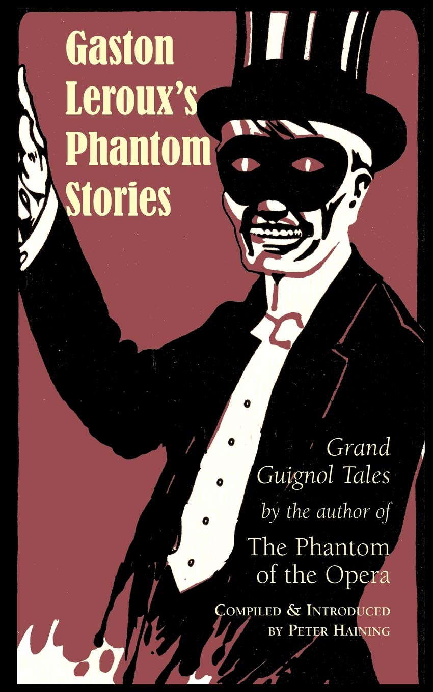 Gaston Leroux's Phantom Stories poster