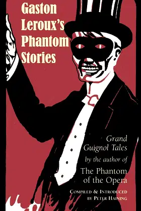 Gaston Leroux's Phantom Stories poster
