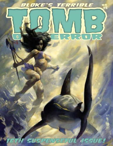 Bloke's Terrible Tomb Of Terror #16 poster