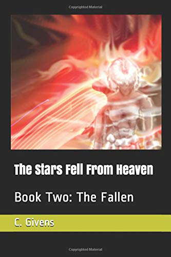 The Stars Fell From Heaven: Book 2: The Fallen poster