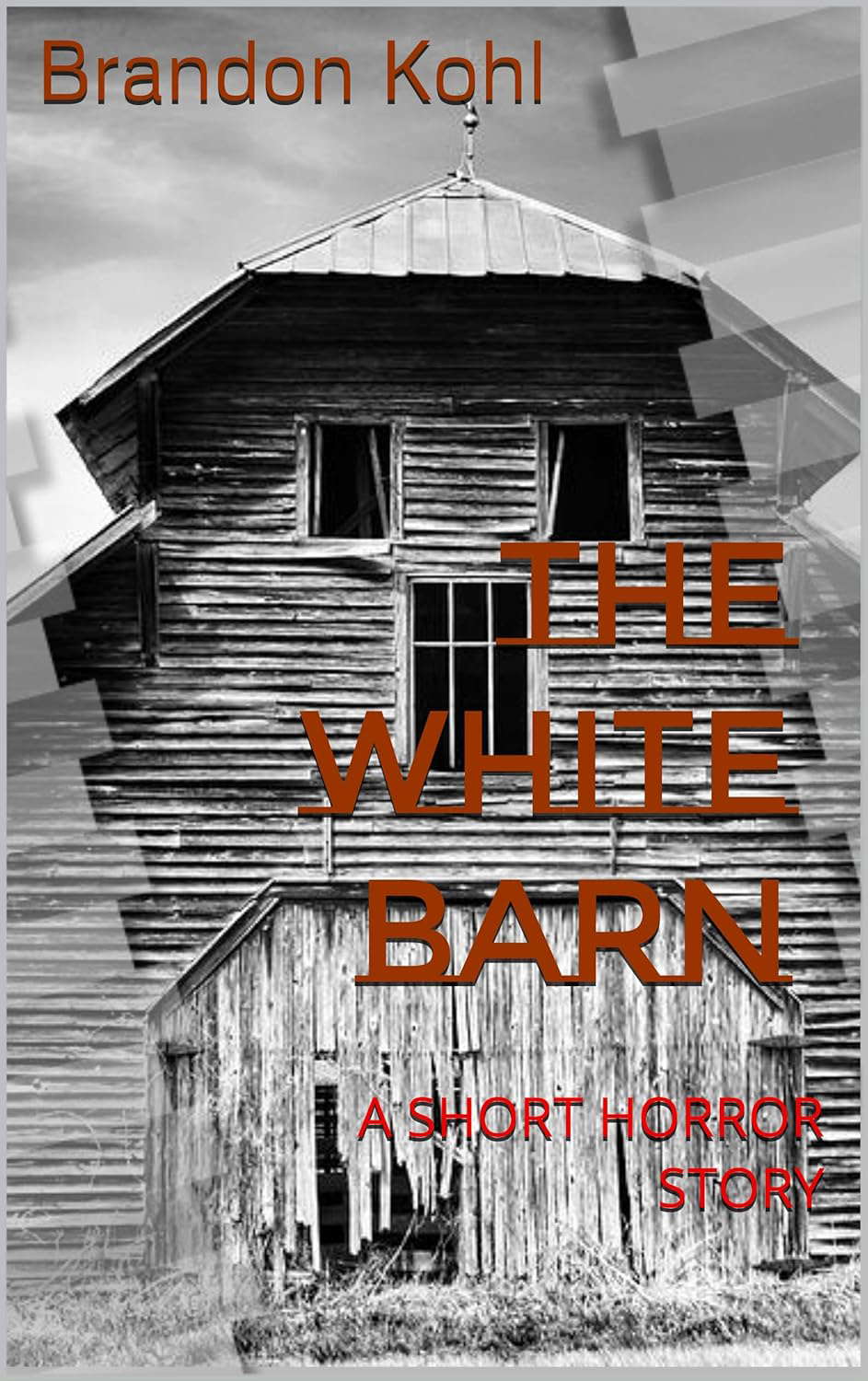 The White Barn: A SHORT HORROR STORY poster
