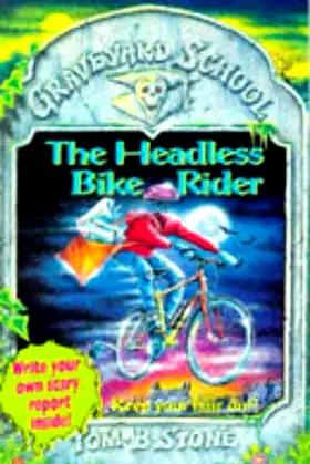 Headless Bike Rider (Graveyard School) poster