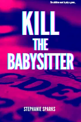 Kill the Babysitter poster