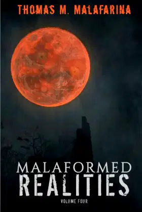Malaformed Realities Volume 4 poster